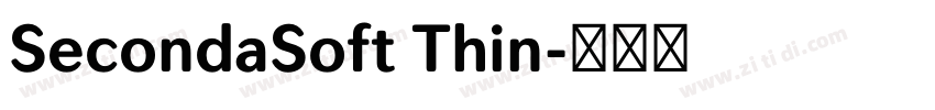 SecondaSoft Thin字体转换